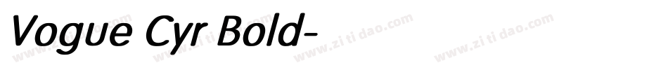 Vogue Cyr Bold字体转换